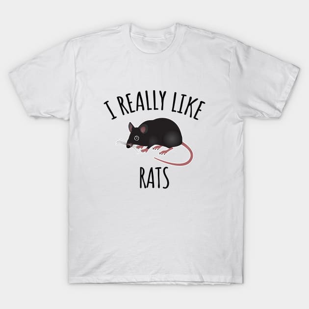 I Really Like Rats T-Shirt by LunaMay